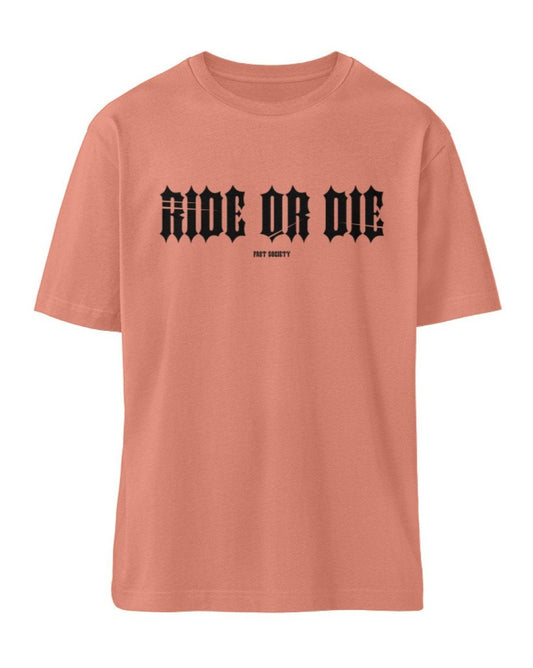 RIDE OR DIE - Premium Relaxed Shirt
