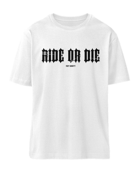 RIDE OR DIE - Premium Relaxed Shirt